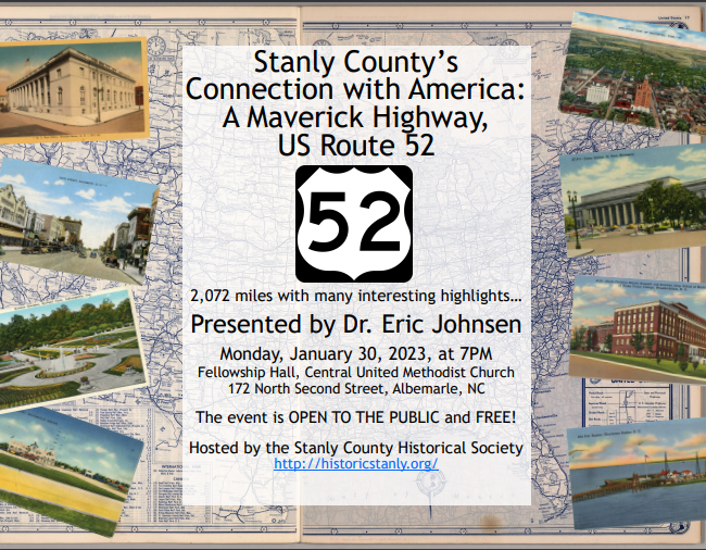 “Stanly County’s Connection with America: a Maverick Highway, US Route 52” – A Historical Society Program